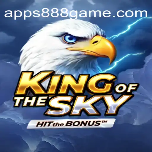 Exploring KingOfTheSky: The Premier Game on 888Game.COM Platform-Oficial Slots Brasil #1